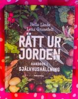 R&auml;tt ur jorden : handbok i sj&auml;lvhush&aring;llning