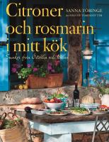 Citroner och rosmarin i mitt k&ouml;k : smaker fr&aring;n &Ouml;sterlen och Italien