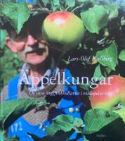 &Auml;ppelkungar : de sista &auml;ngsfruktodlarna i vildapelns rike