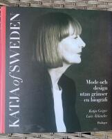Katja of Sweden - mode och design utan gr&auml;nser : en biografi