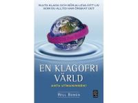 En klagofri v&auml;rld