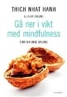 G&aring; ner i vikt med mindfulness : finn din inre balans