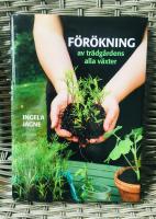 F&ouml;r&ouml;kning av tr&auml;dg&aring;rdens alla v&auml;xter