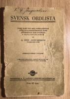 Svensk Ordlista - &ouml;ver 22000 ord med f&ouml;rklaringar och uttalsbeteckningar samt anvisningar och &ouml;vningar i ordlistans bruk