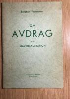 Om avdrag vid sj&auml;lvdeklaration