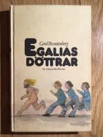 Egalias d&ouml;ttrar : [en roman]