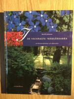 I de vackraste tr&auml;dg&aring;rdar