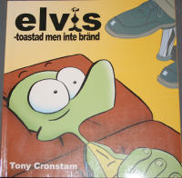Elvis - toastad men inte br&auml;nd