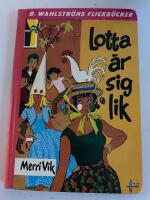 Lotta &auml;r sig lik!