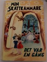 MIn skattkammare Del III Det var en g&aring;ng.