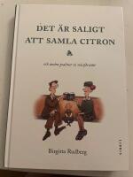 Det &auml;r saligt att samla citron : och andra psalmer vi missf&ouml;rst&aring;tt