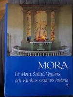 Mora : ur Mora, Soller&ouml;, Venjans och V&aring;mhus socknars historia