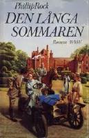 Den l&aring;nga sommaren : [roman]