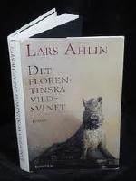 Det florentinska vildsvinet : roman