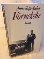 F&ouml;rnekelse : roman