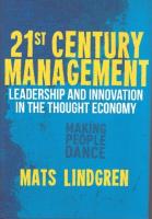 21st century management : leadership and innovation in the thought economy