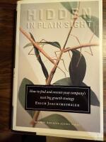Hiden i Plain Sight -How to find and execute your company's next big growth strategy