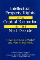 Intellectual Property Rights and Capital Formation in the Next Decade