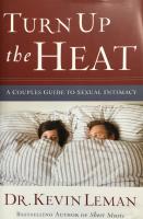 Turn up the Heat - A couples guide to sexual intimacy