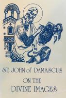 On the divine images : three apologies against those who attack the divine images