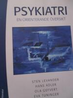 Psykiatri : en orienterande &ouml;versikt