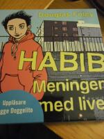 Habib. Meningen med livet