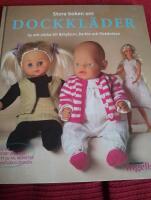 Stora boken om dockkl&auml;der : sy och sticka till Babyborn, Barbie, flickdockan