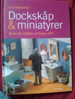 Docksk&aring;p & miniatyrer : rum och milj&ouml;er att bygga sj&auml;lv