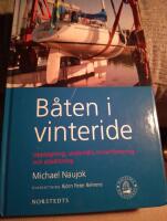 B&aring;ten i vinteride : upptagning, underh&aring;ll, vinterf&ouml;rvaring och sj&ouml;s&auml;ttning