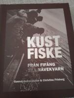 Kustfiske : fr&aring;n Fif&aring;ng till N&auml;vekvarn