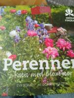 Perenner - skapa med blommor