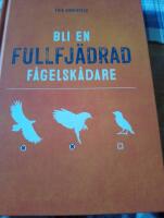 Bli en fullfj&auml;drad f&aring;gelsk&aring;dare
