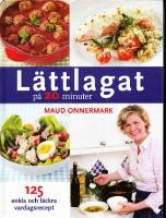 L&auml;ttlagat p&aring; 20 minuter