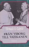 Fr&aring;n Viborg till Vatikanen.
