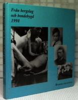 Fr&aring;n bergslag och bondebygd 1998