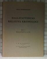 Hallstattidens relativa kronologi : del I : Hallstatt A och B (allt som utkom)