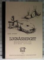 Lugn&aring;sberget : markanv&auml;ndningshistorisk studie