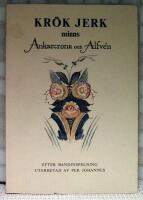 Kr&ouml;k Jerk minns Ankarcrona och Alfv&eacute;n