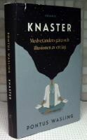 Knaster : medvetandets g&aring;ta och illusionen av ett jag