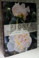 Pioner : fr&aring;n bondpioner till kinesiska sk&ouml;nheter