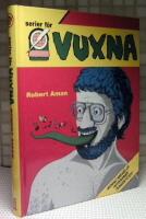 Serier f&ouml;r vuxna : Epix och den svenska serierevolutionen