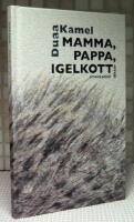 Mamma, pappa, igelkott