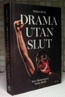 Drama utan slut : Turkiet 100 &aring;r