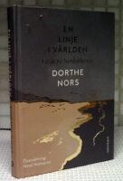 En linje i v&auml;rlden : ett &aring;r p&aring; Nordsj&ouml;kusten