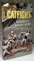 Catfight : nidbilder av kvinnor i grupp