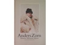 Anders Zorn. Mannen, m&auml;staren, myten