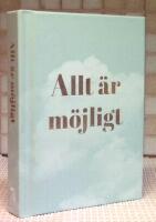 Allt &auml;r m&ouml;jligt