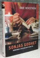 Sonjas godhet : medk&auml;nsla i en sj&auml;lvupptagen tid