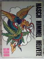 Hasch - himmel och helvete