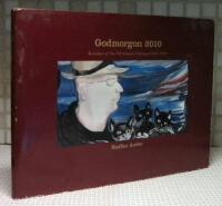 Godmorgon 2010 - kr&ouml;nikor ur Nya Wermlands-Tidningen 2007-2009